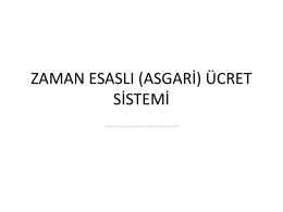 zaman esaslı asgari ücret sistemi