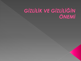 gizlilik ve gizliliğin önemi ders notları