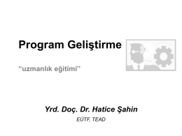 20- Program Geliştirme“Uzmanlık Eğitimi” (Dr. Hatice Şahin)