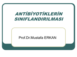 Antibiyotikler - Prof Dr. Mustafa Erkan