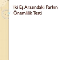 İki Eş Arasındaki Farkın Önemlilik Testi