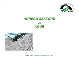 AGUB Genel Sunum-09052015 - Agrega Üreticileri Birliği