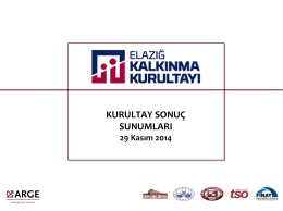 Kurultay Sonuç Sunumları - Elazığ Kalkınma Kurultayı