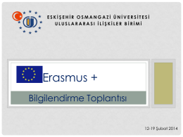 Erasmus + - Eskişehir Osmangazi Üniversitesi Uluslararası İlişkiler