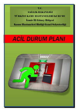 acil durum planı - İzmir Güney Kamu Hastaneleri Birliği Genel