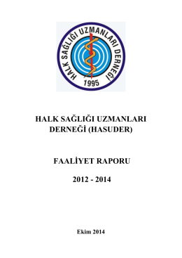 2012-2014 Yılı Çalışma Raporu - Halk Sağlığı Uzmanları Derneği
