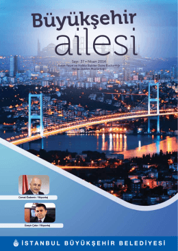 Sayı: 37 • Nisan 2014 - İstanbul Büyükşehir Belediyesi