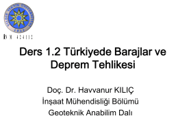 2014Ders1.2 Türkiyede barajlar ve deprem tehlikesi