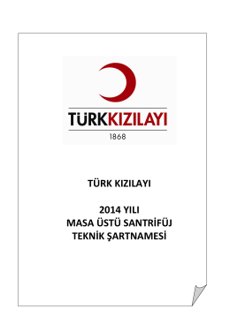 türk kızılayı 2014 yılı masa üstü santrifüj teknik şartnamesi