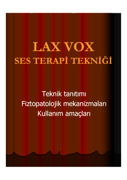 Lax Vox Ses Terapi Tekniği