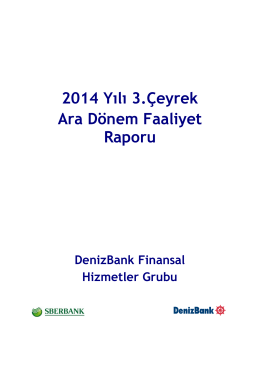 1- Denizbank 2014 3 Ceyrek Ara Donem Faaliyet Raporu