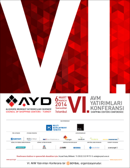 VI. AVM Yatırımları Konferansı bir organizasyonudur.