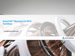 AutoCAD® Mechanical 2015 Yenilikler
