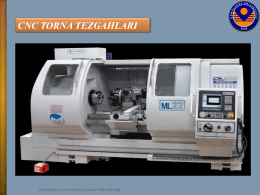 CNC TORNA TEZGAHLARI - Makine Mühendisliği