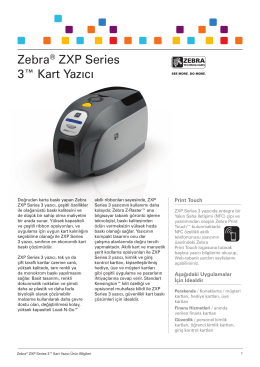 Zebra® ZXP Series 3™ Kart Yazıcı