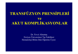 Transfüzyon prensipleri (THD okul, Erzurum, 2007)