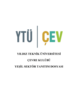 yeşil sektör tanıtım dosyası - Yıldız Teknik Üniversitesi Çevre Kulübü