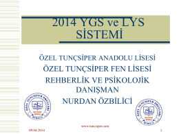 2013 YGS-LYS Sistemi - Özel Tunçsiper Okulları