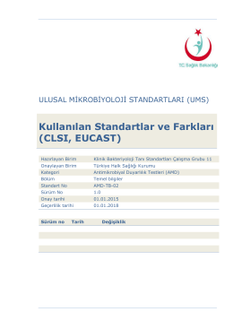Kullanılan standartlar ve farkları (CLSI, EUCAST)