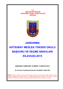 2015 Yılı Jandarma Astsubay Meslek Yüksek Okulu Başvuru ve