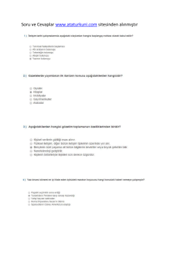 Soru ve Cevaplar www.ataturkuni.com sitesinden alınmıştır