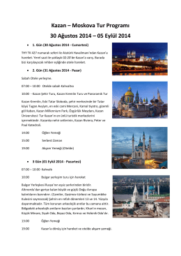 Kazan – Moskova Tur Programı 30 Ağustos 2014 – 05 Eylül 2014