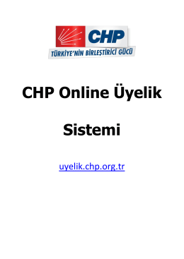 Kullanım Kılavuzu - CHP - Online Üyelik Sistemi