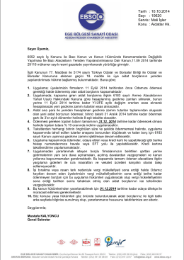 Tarih : 10.10.2014 Sayı : 10620 Servis : Mali İşler Konu : Aidatlar Hk.