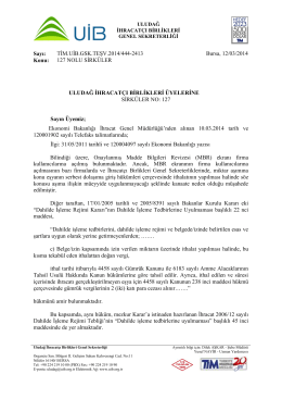 Sayı: TİM.UİB.GSK.TEŞV.2014/444-2413 Bursa, 12/03/2014 Konu