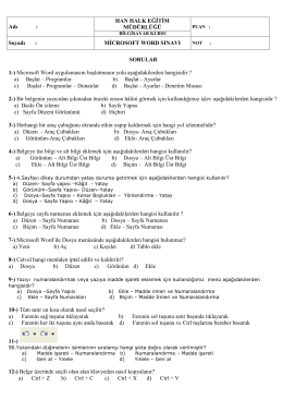 SORULAR 1-) Microsoft Word uygulamasını başlatmanın yolu