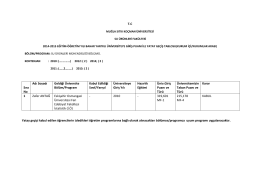 T.C Sıra No Adı Soyadı Geldiği Üniversite Bölüm/Program Kabul