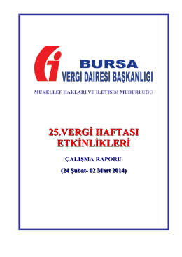 25. Vergi Haftası Raporu - Bursa Vergi Dairesi Başkanlığı