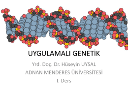 UYGULAMALI GENETİK - Adnan Menderes Üniversitesi