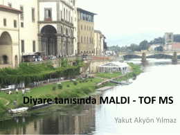 Diyare tanısında MALDI - TOF MS, Yakut Akyön Yılmaz