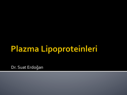 Ders15_Plazma lipoproteinlerinin yapısı ve metabolizması