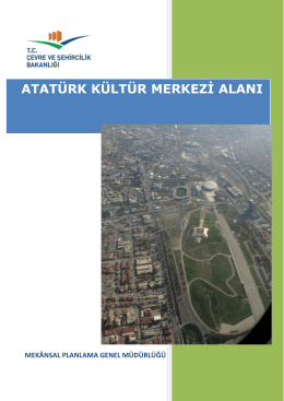 Atatürk Kültür Merkezi Alanı - Çevre ve Şehircilik Bakanlığı