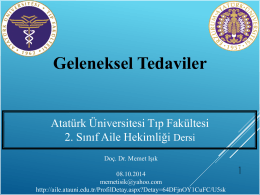 Geleneksel tıbbi uygulamalar - Atatürk Üniversitesi Tıp Fakültesi Aile