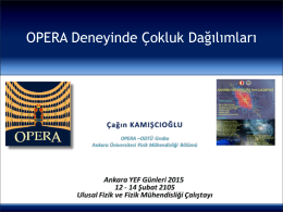 OPERA Deneyi - Ankara YEF Grubu