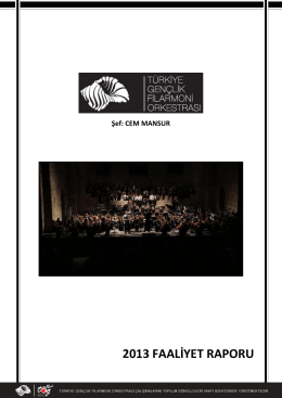 2013 yılı faaliyet raporu - Türkiye Gençlik Filarmoni Orkestrası
