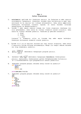 Ödev 4 Python Programlama 1. ortalama(n) şeklinde bir fonksiyon