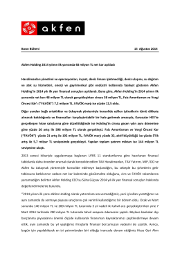 Akfen Holding 2014 yılının ilk yarısında 48 milyon TL net kar açıkladı