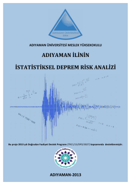TRC1/13/DFD/3027/Adıyaman İlinin İstatiksel Deprem Risk Analizi