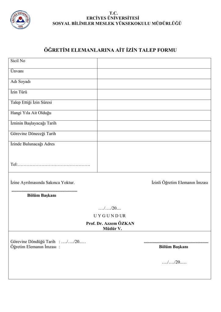 ÖĞRETİM ELEMANLARINA AİT İZİN TALEP FORMU