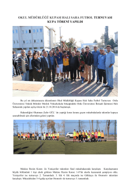 okul müdürlüğü kupası halı saha futbol turnuvası kupa töreni yapıldı