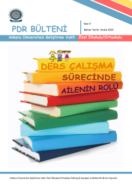 PDR BÜLTENİ - Ankara Üniversitesi Geliştirme Vakfı Özel Okulları