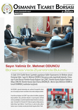 e-Bülten Sayın Valimiz Dr. Mehmet ODUNCU Borsamıza Veda