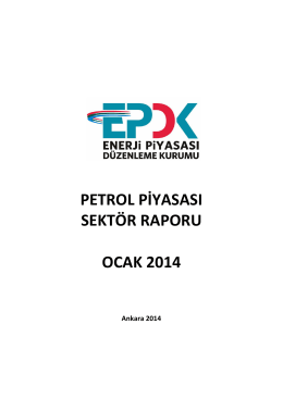 2014 Yılı Ocak Ayı Petrol Piyasası Sektör Raporu