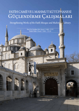 Fatih Camii ve I. Mahmut Kütüphanesi Güçlendirme Çalışmaları
