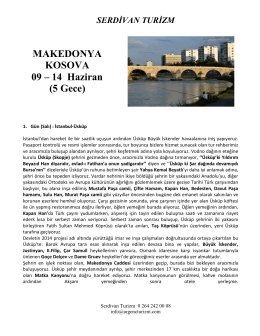 MAKEDONYA KOSOVA 09 – 14 Haziran (5 Gece)