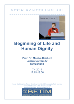 Beginning of Life and Human Dignity Prof. Dr